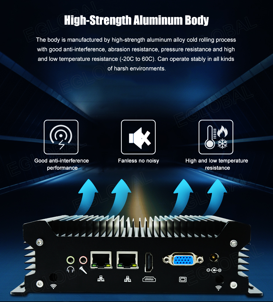 High-Strength Aluminum Body The body is manufactured by high-strength aluminum alloy cold rolling process with good anti-interference, abrasion resistance, pressure resistance and high and low temperature resistance (-20C to 60C). Can operate stably in all kinds of harsh environments. Good anti-interference performance Fanless no noisy High and low temperature resistance